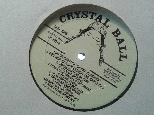 Various : Lou Cicchetti's "Bronx Classics" - A Doo Wop History Lesson - The Early 60's (LP, Comp)