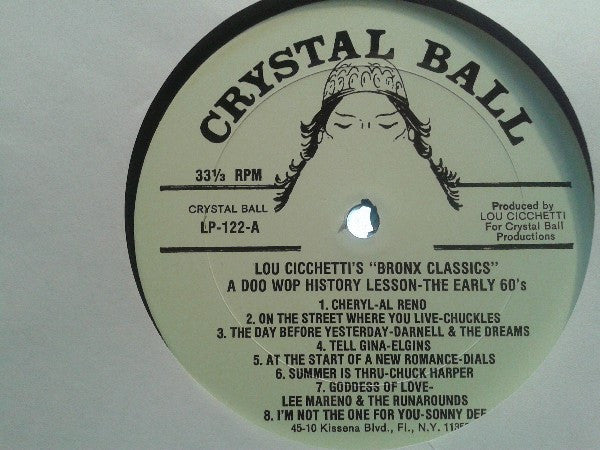 Various : Lou Cicchetti's "Bronx Classics" - A Doo Wop History Lesson - The Early 60's (LP, Comp)