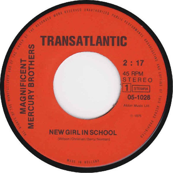The Magnificent Mercury Brothers : New Girl In School (7", Single)