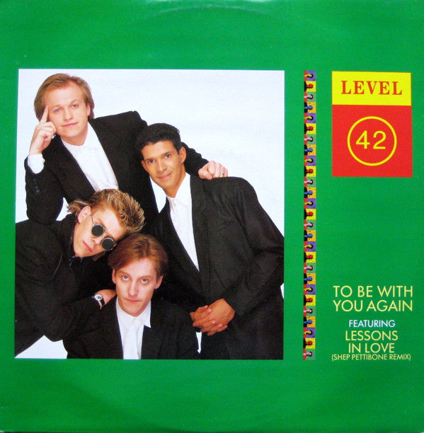 Level 42 : To Be With You Again (12")