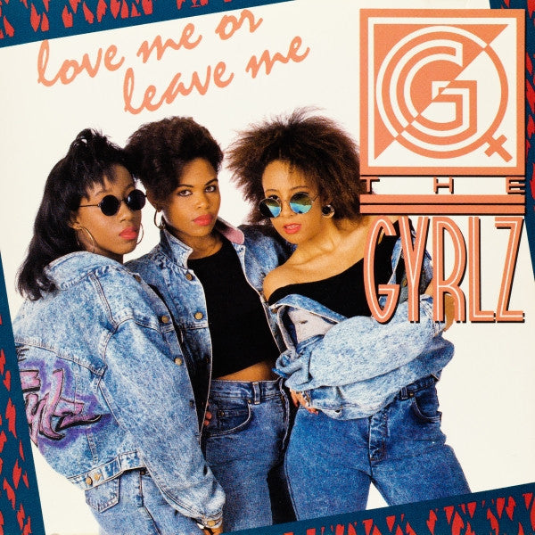 The Gyrlz : Love Me Or Leave Me (CD, Album)