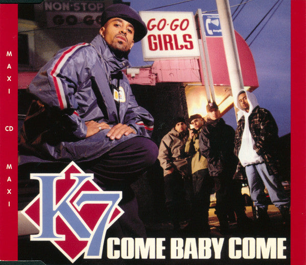 K7 : Come Baby Come (CD, Maxi)