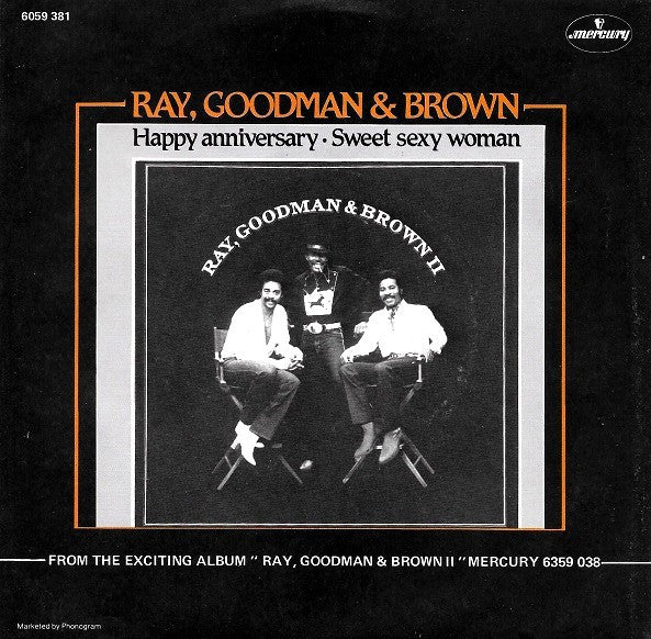 Ray, Goodman & Brown : Happy Anniversary (7", Single)