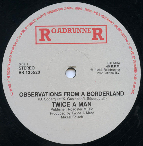 Twice A Man : Observation From A Borderland / Fear (12")