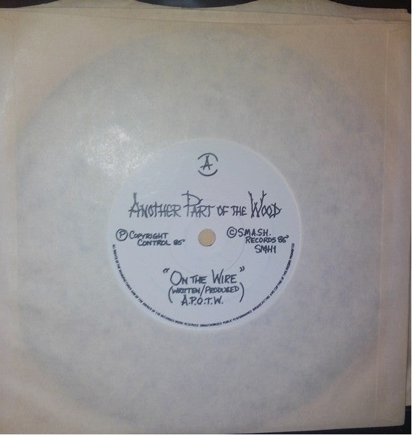Another Part Of The Wood : On The Wire (7")
