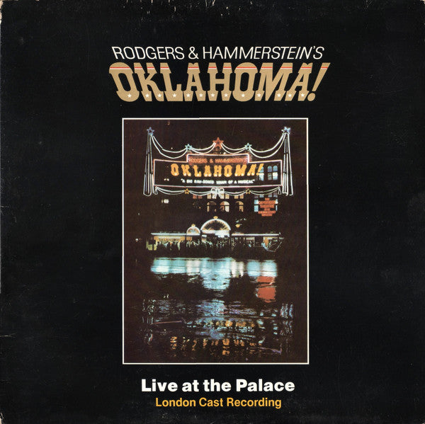Rodgers & Hammerstein : Oklahoma! Live At The Palace (London Cast Recording) (LP)