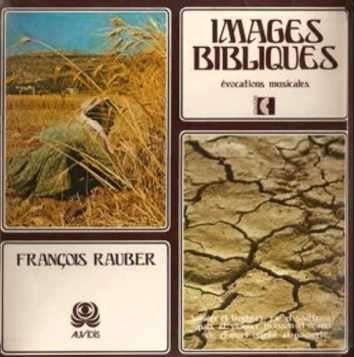 François Rauber : Images Bibliques (LP, Album)