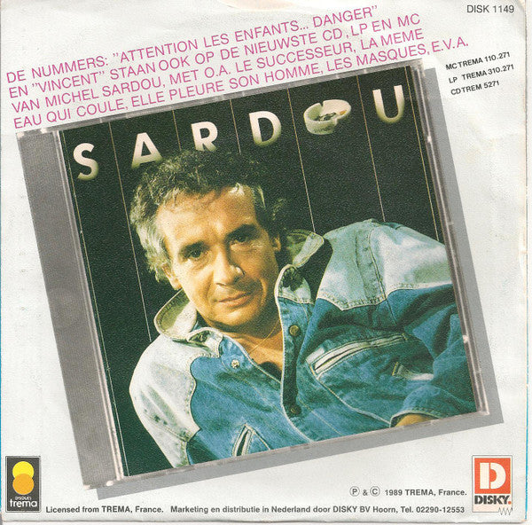 Michel Sardou : Attention Les Enfants ... Danger ! / Vincent (7", Single)