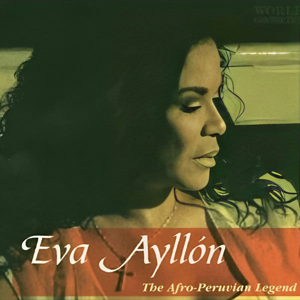Eva Ayllón : The Afro-Peruvian Legend (CD, Album)