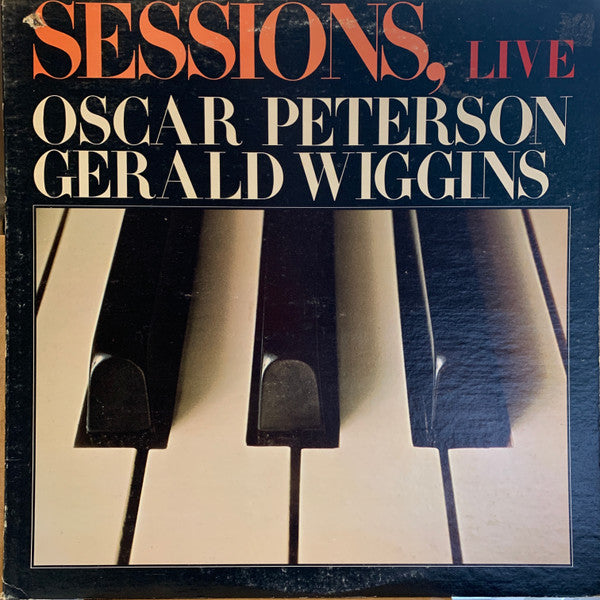Oscar Peterson / Gerald Wiggins : Sessions, Live (LP)