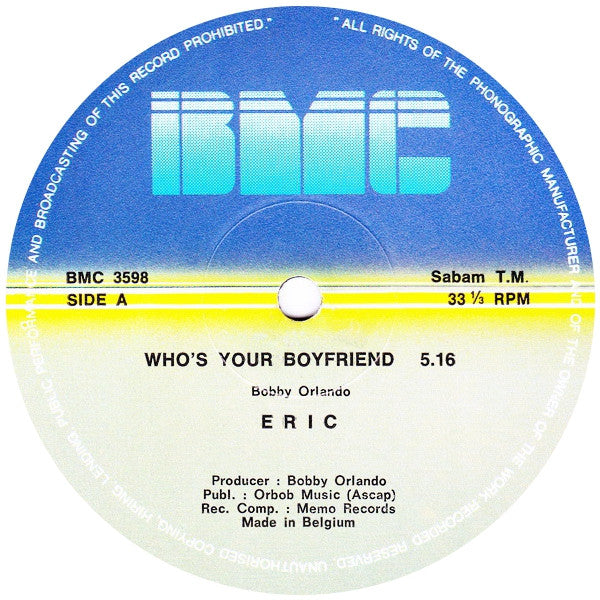 Eric : Who's Your Boyfriend (12")