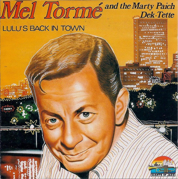 Mel Tormé And The Marty Paich Dek-Tette : Lulu's Back In Town (CD, Comp)