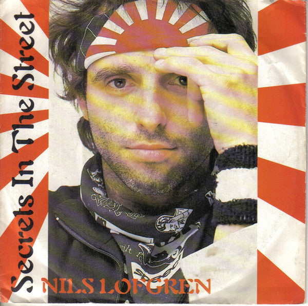 Nils Lofgren : Secrets In The Street (7", Single)