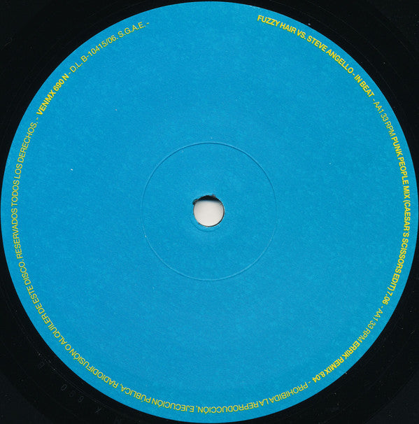 Fuzzy Hair vs. Steve Angello : In Beat (12")