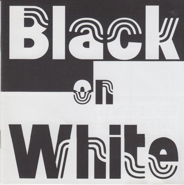Freedom (9) : Black On White (CD, Album, Mono, RE, RM)