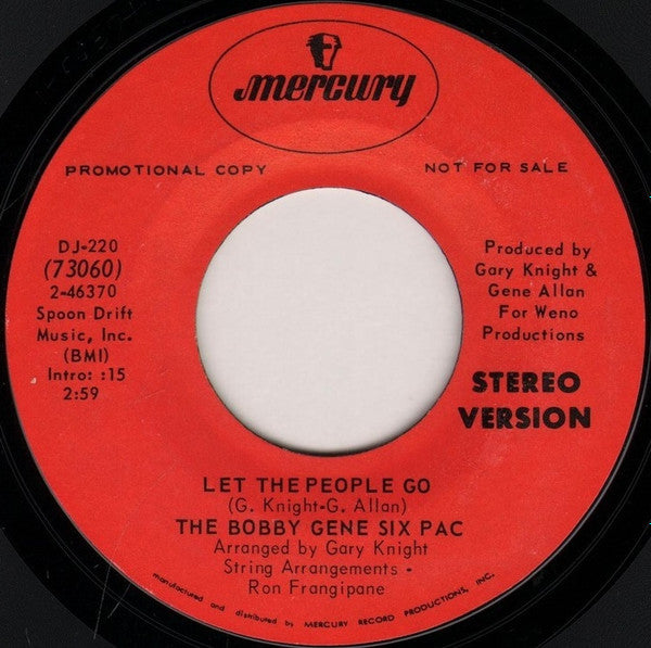 The Bobby Gene Six Pac : Let The People Go (7", Single, Mono, Promo)
