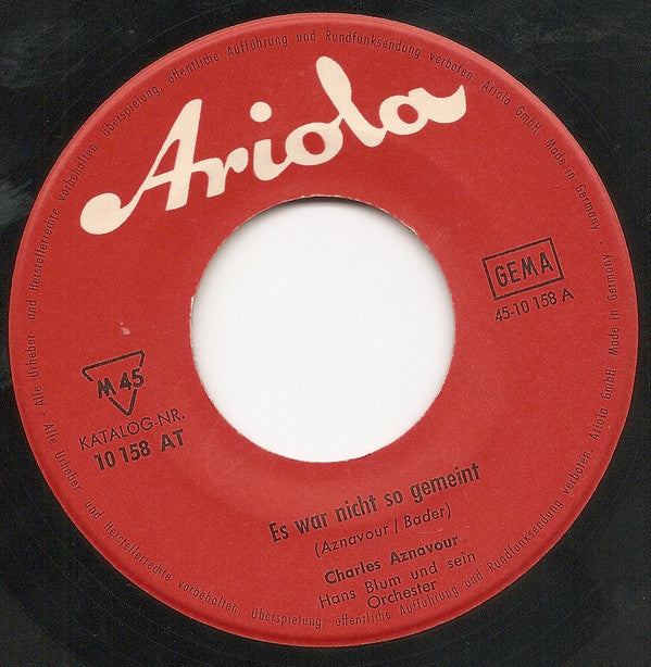 Charles Aznavour : Es War Nicht So Gemeint (7", Single)