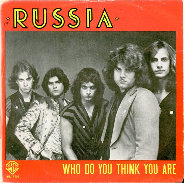 Russia (2) : Who Do You Think You Are (7", Single)