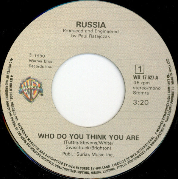 Russia (2) : Who Do You Think You Are (7", Single)