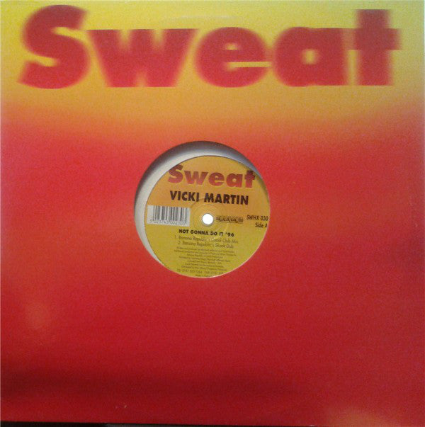 Vicky Martin : Not Gonna Do It '96 (12")