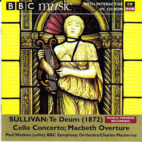 Sir Arthur Sullivan - Paul Watkins (3), BBC Symphony Orchestra, Sir Charles Mackerras : Te Deum (1872) / Cello Concerto / Macbeth Overture (CD, Enh)