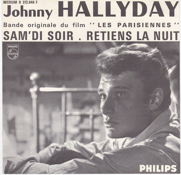 Johnny Hallyday : Sam'di Soir / Retiens La Nuit (7", Single)