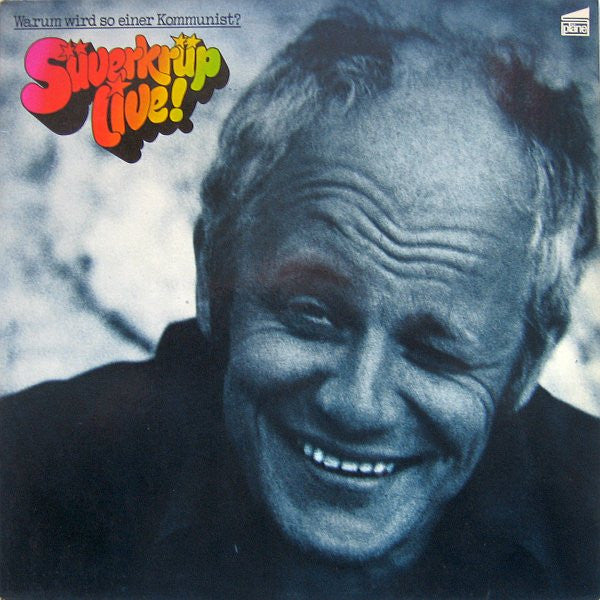 Dieter Süverkrüp : Live! - Warum Wird So Einer Kommunist? (LP, Album)