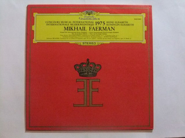 Mikhaïl Faerman, Pyotr Ilyich Tchaikovsky, Johannes Brahms : Concours Musical Reine Élisabeth 1975 (LP, Album)