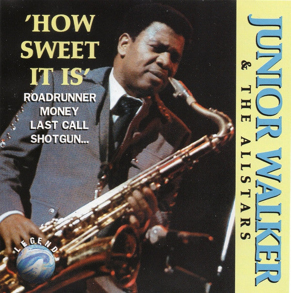 Junior Walker & The All Stars : How Sweet It Is (CD, Comp)