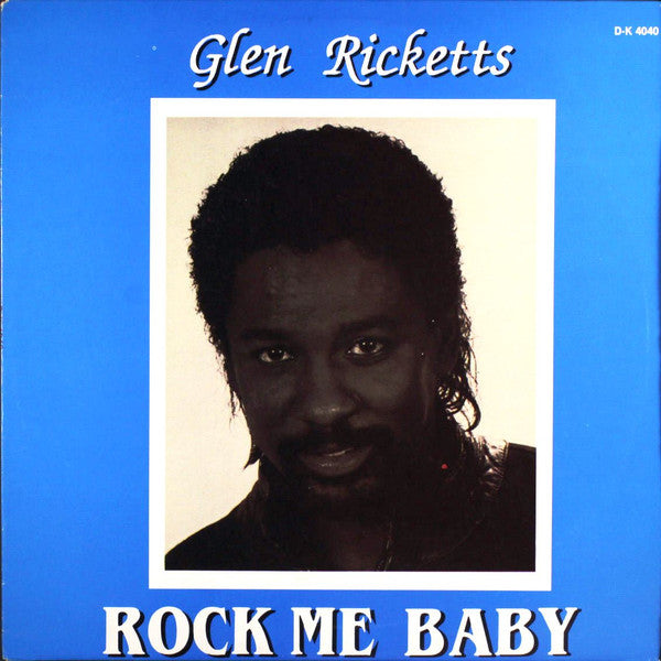 Glen Ricketts : Rock Me Baby (LP)