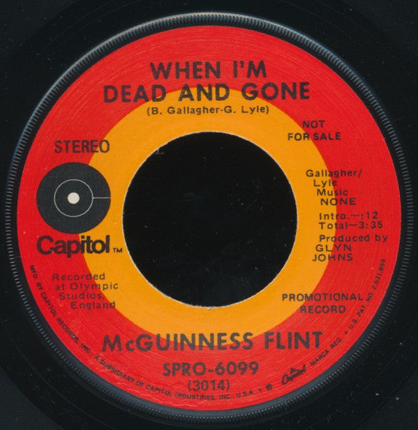 McGuinness Flint : When I'm Dead And Gone  (7", Single, Promo)