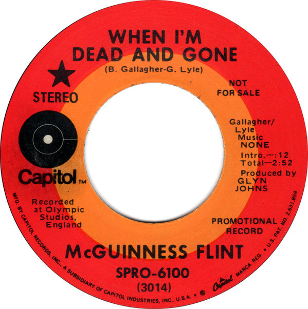 McGuinness Flint : When I'm Dead And Gone  (7", Single, Promo)