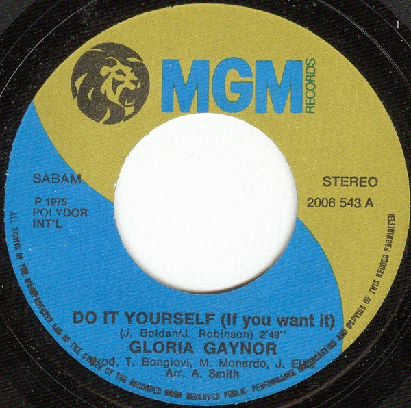 Gloria Gaynor : Do It Yourself (If You Want It) (7", Single)