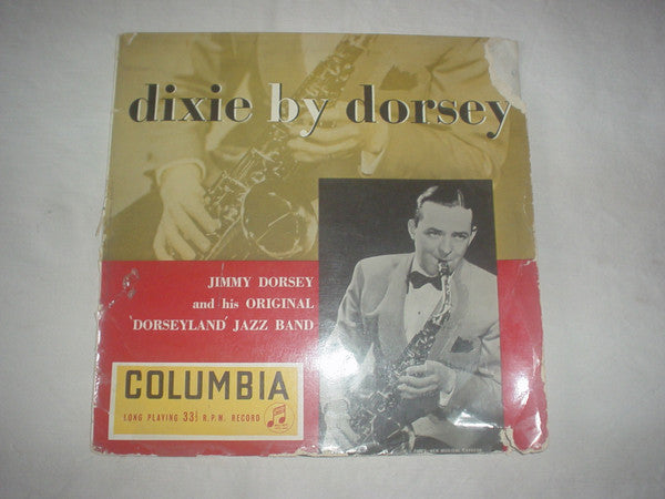 Jimmy Dorsey And His Original "Dorseyland" Jazz Band : Dixie By Dorsey (10", Mono)