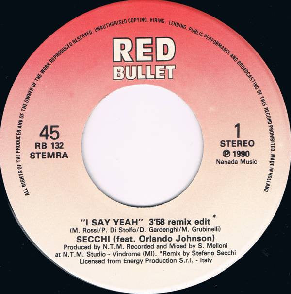 Stefano Secchi Featuring Orlando Johnson : I Say Yeah (7", Single)