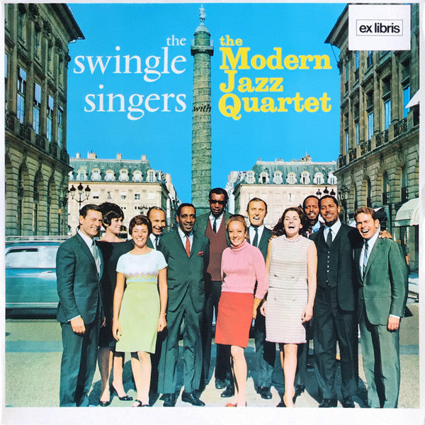 The Swingle Singers* With The Modern Jazz Quartet : The Swingle Singers With The Modern Jazz Quartet (LP, Album, RE)