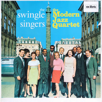 The Swingle Singers* With The Modern Jazz Quartet : The Swingle Singers With The Modern Jazz Quartet (LP, Album, RE)