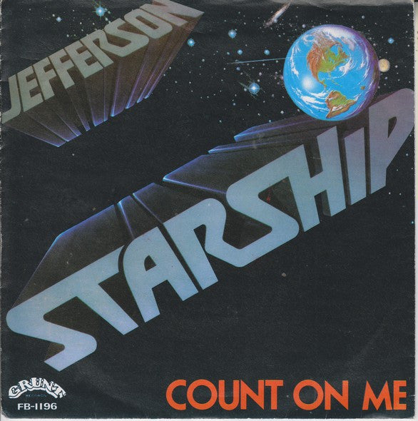 Jefferson Starship : Count On Me (7", Single)