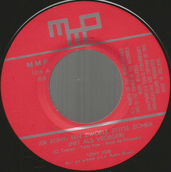 Tony Vos : Een Zwoele Zotte Zomer (7", Single)