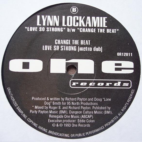 Lynn Lockamy : Love So Strong / Change The Beat (12")
