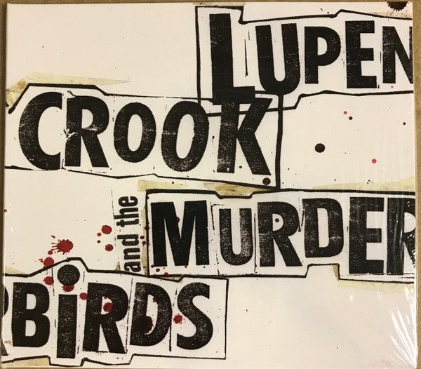 Lupen Crook & The Murderbirds : Lupen Crook & The Murderbirds (CD, Album)
