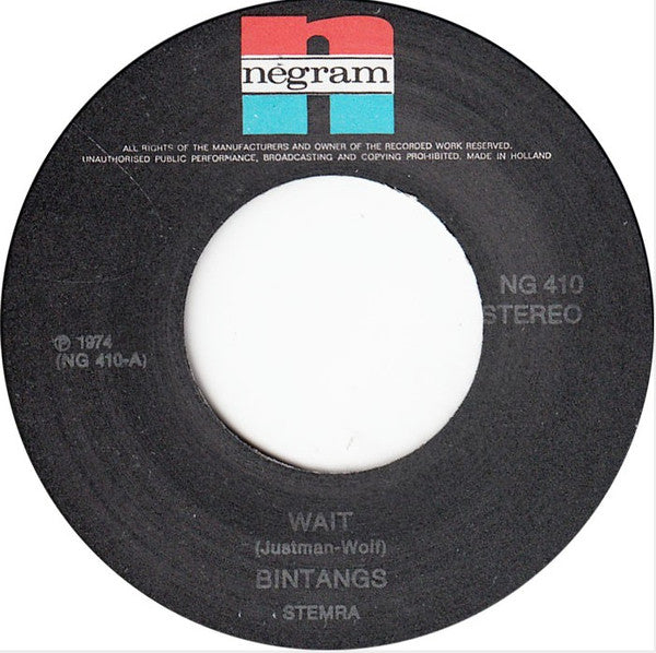 Bintangs : Wait / I Been Hoodood (7", Single)