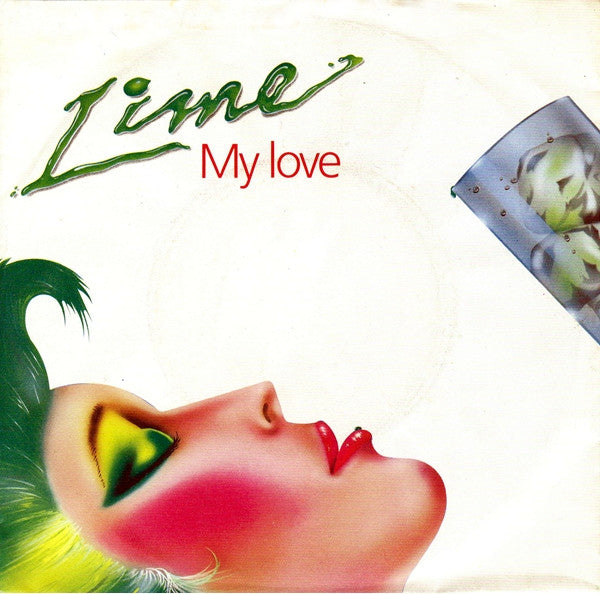 Lime (2) : My Love / Take It Up (7")