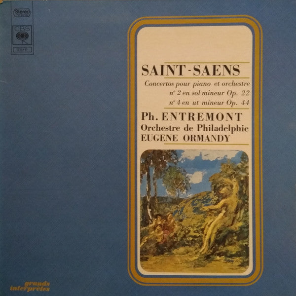 Camille Saint-Saëns - Philippe Entremont • Eugene Ormandy • The Philadelphia Orchestra : Piano Concertos No.2 In G Minor / No.4 In C Minor (LP, Album, Dlx)