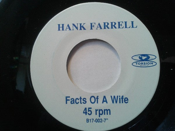 Hank Farrell : Facts Of A Wife (7", Single)