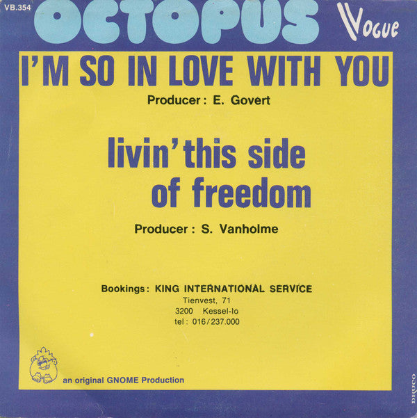 Octopus (5) : I'm So In Love With You (7", Single)