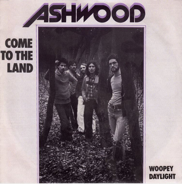 Ashwood : Come To The Land (7", Single, Mono)