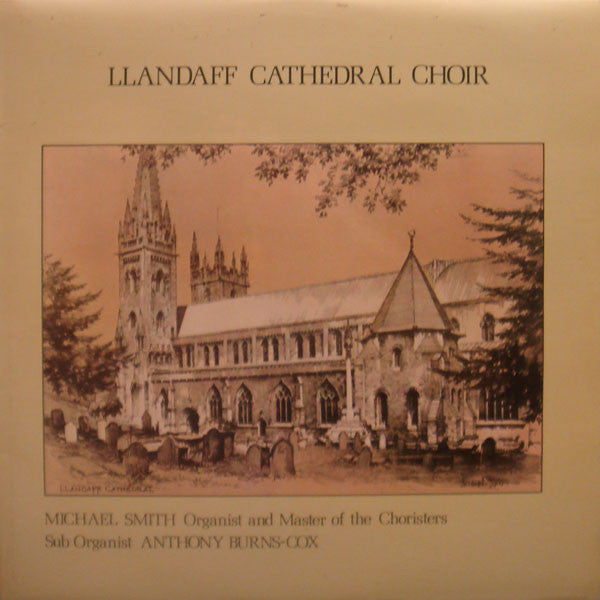 Llandaff Cathedral Choir, Michael Smith (45), Anthony Burns-Cox : Llandaff Cathedral Choir (LP)