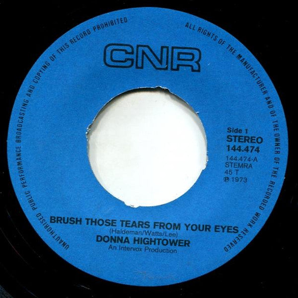 Donna Hightower : Brush Those Tears From Your Eyes (7", Single, RE)