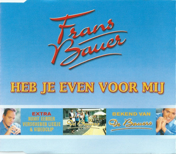 Frans Bauer : Heb Je Even Voor Mij (CD, Maxi, Enh)